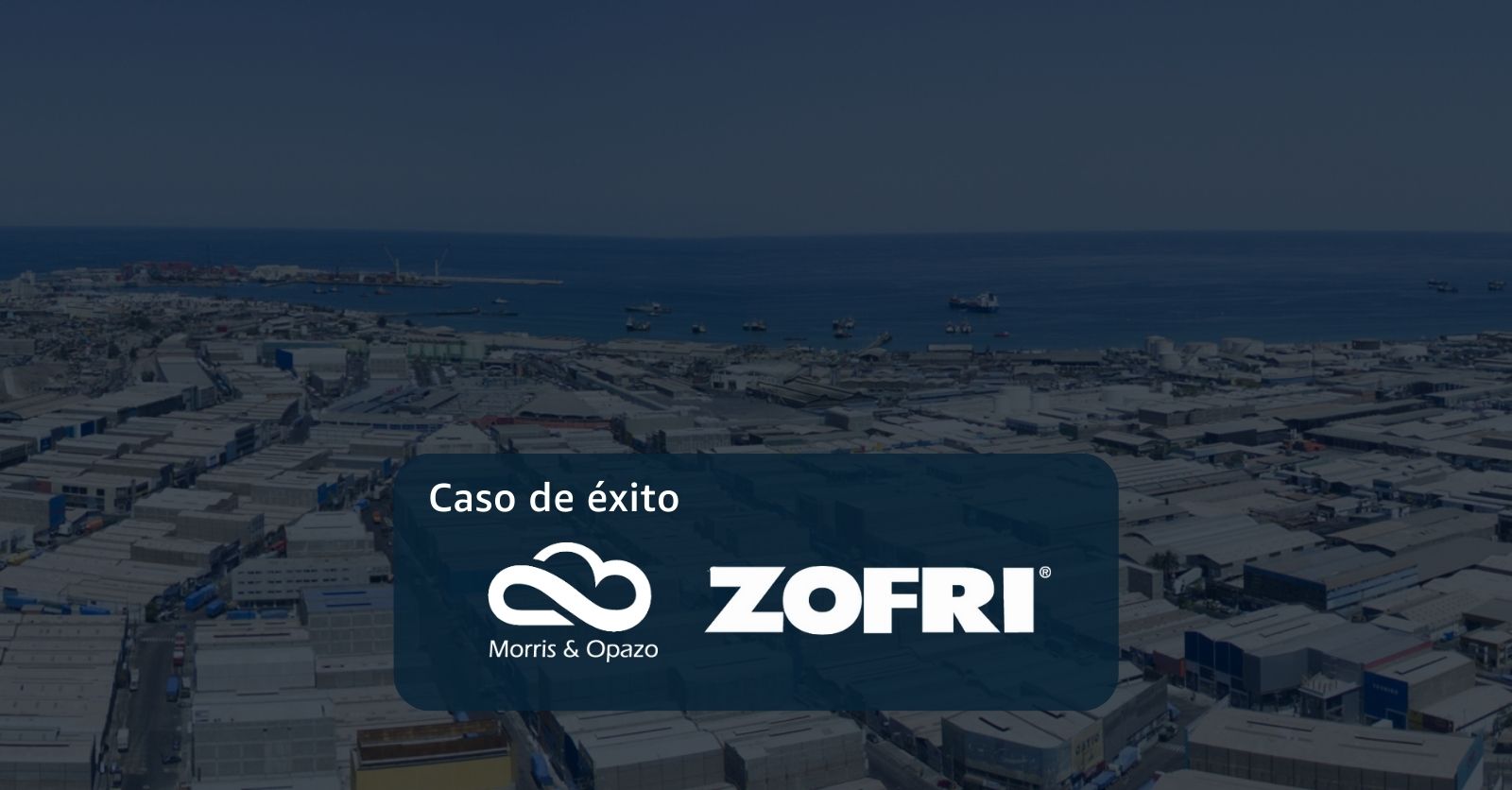 Zofri: Morris Opazo ha sido nuestro partner en la redefinición de la arquitectura de nuestra empresa (+Video)