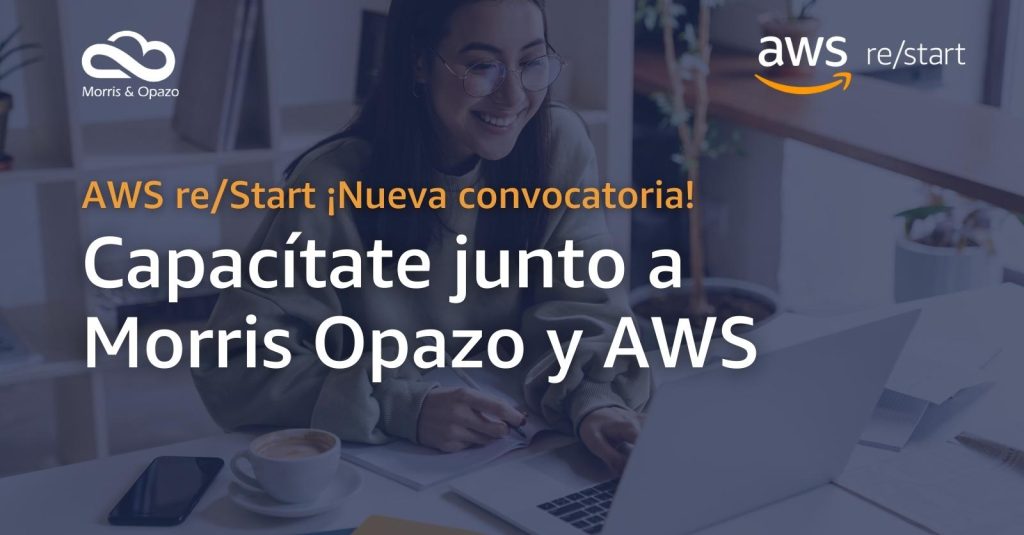 ¡Inscríbete! Nueva fecha de convocatoria para el programa AWS re/Start