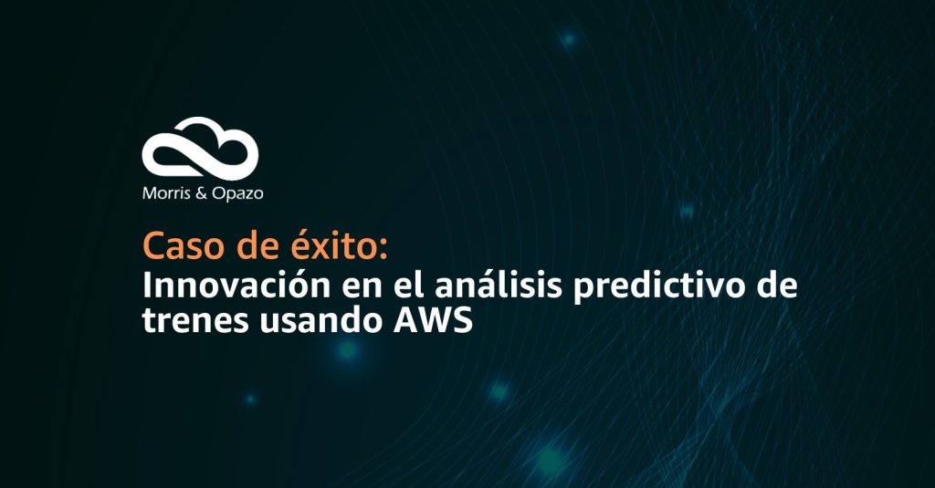 Innovación en el análisis predictivo de trenes usando AWS