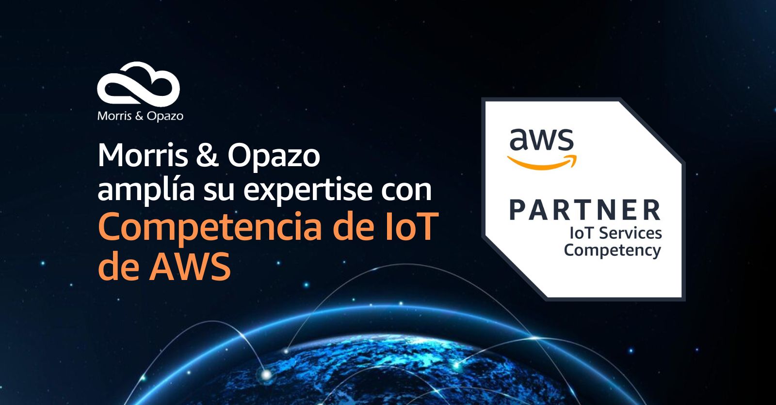 Morris & Opazo amplía su expertise con nueva Competencia de IoT de AWS