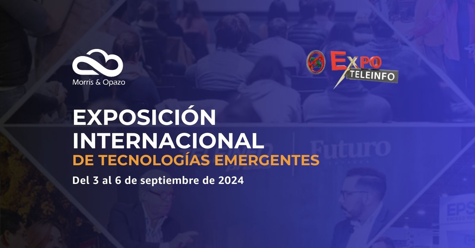 Morris & Opazo estará presente en la Expo Teleinfo Bolivia 2024