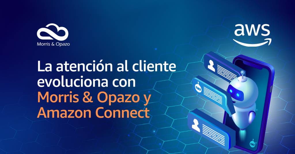 Go! Connect de Morris & Opazo Innovación en la atención al cliente con Amazon Connect